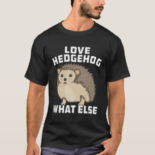Camiseta AMO A HEDGEHOG QUÉ MÁS, Animal Spike Natural Hedg