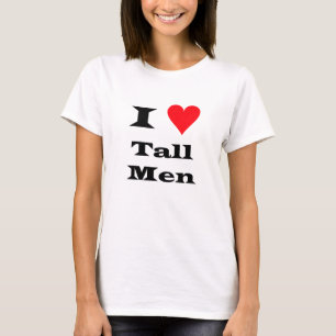 Camiseta Amo a hombres altos