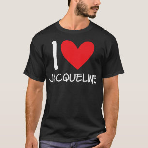 Camiseta Amo a Jacqueline Nombre Chica Personalizada Mujer