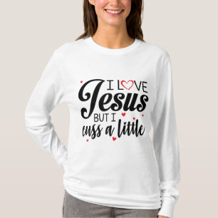 Camiseta Amo A Jesús Pero Amo A Una Pequeña Mujer Graciosa