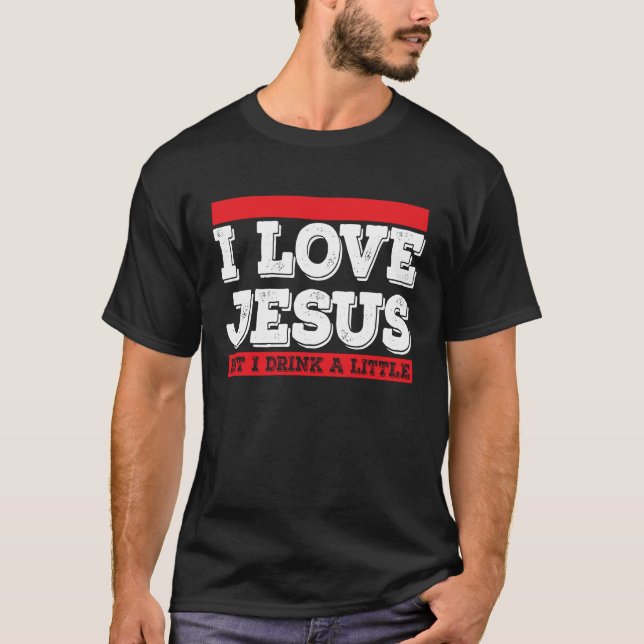 Camiseta Amo a Jesús pero bebo un poco simple (Anverso)