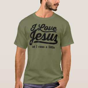 Camiseta Amo a Jesús pero maldigo un poco (3)