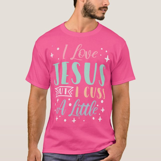 Camiseta Amo A Jesús Pero Me Encojo Un Poco (Anverso)