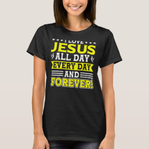 Camiseta Amo A Jesús Todo El Día Cada Día Y Para La Biblia 