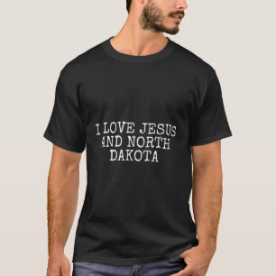 Camiseta Amo A Jesús Y A Dakota Del Norte