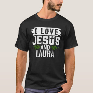 Camiseta Amo a Jesús y a LAURA Nombre LAURA