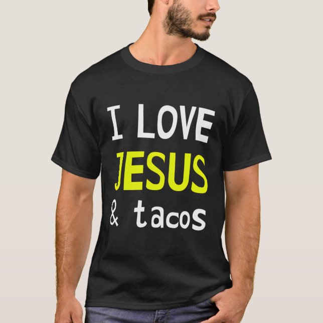 Camiseta Amo A Jesús Y A Los Tacos (Anverso)