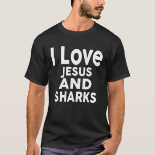 Camiseta Amo a Jesús y a los TIBURONES