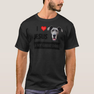 Camiseta Amo A Jesús Y A Mi Gran Perro Danés, Mamá Y Papá C