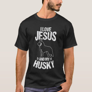 Camiseta Amo a Jesús y a mi Husky Amantes cristianos de Hus