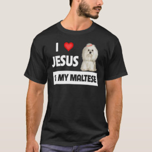 Camiseta Amo A Jesús Y A Mi Madre Perra Maltesa Papá Maltip