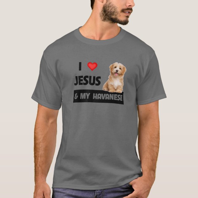Camiseta Amo A Jesús Y A Mi Madre Perro Habanés Papá Mascot (Anverso)
