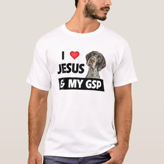 Camiseta Amo A Jesús Y A Mi Mamá Del GSP, Padre German Shor (Anverso)