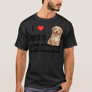 Camiseta Amo a Jesús y a mi perro Havanés Mamá Papá Mascota