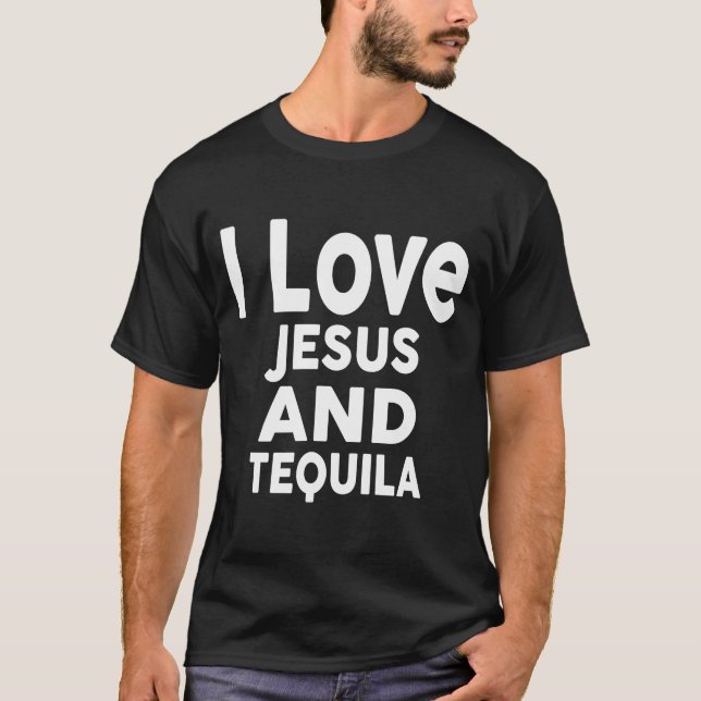 Camiseta Amo a Jesús y al bar Tequila (Anverso)