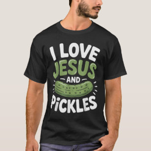 Camiseta Amo a Jesús y los pepinillos 