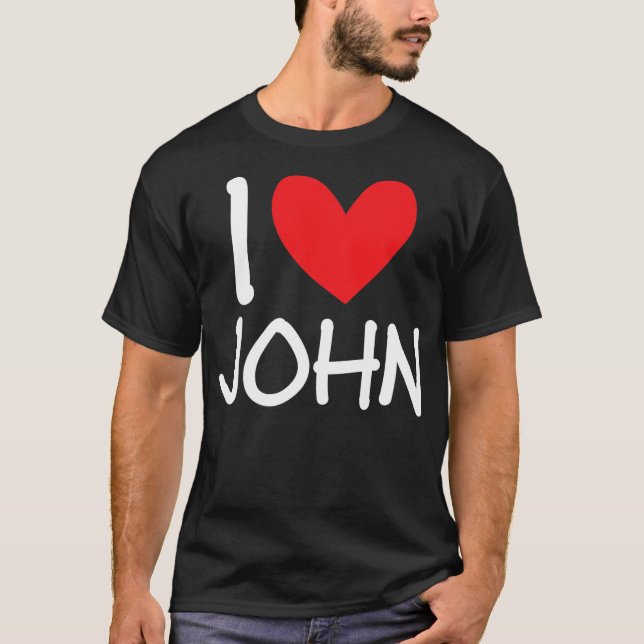 Camiseta Amo a John Name Hombres Personalizados Guy BFF Ami (Anverso)