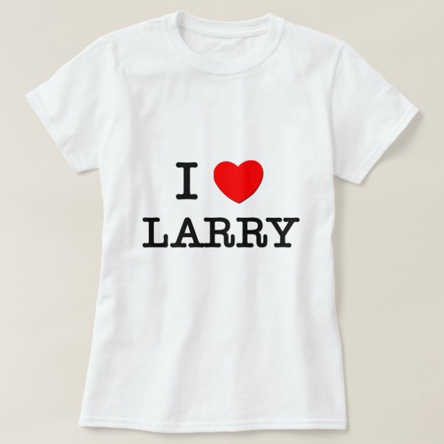 Camiseta Amo a Larry (Diseño del anverso)