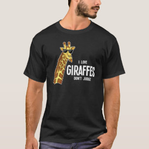 Camiseta Amo a las jirafas no juzgan el zoológico de las ji