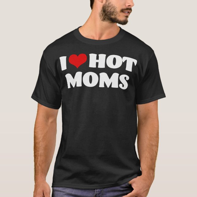 Camiseta Amo A Las Madres Calientes Tshirt Red Heart Hot Mo (Anverso)