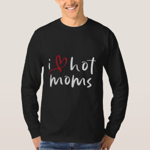Camiseta Amo a las mamás calientes 2