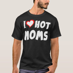 Camiseta Amo a las mamás calientes Día de San Valentín Día