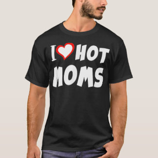 Camiseta Amo a las mamás calientes Día de San Valentín Día 
