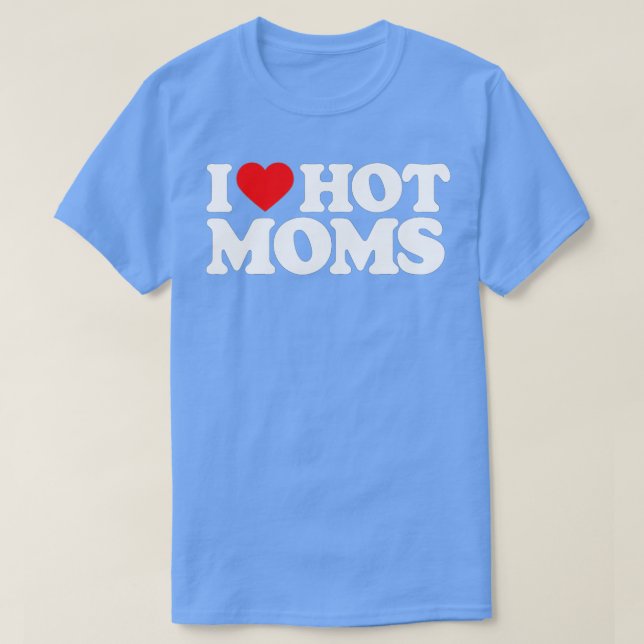 Camiseta Amo a las mamás calientes Graciosas de amor rojo (Diseño del anverso)