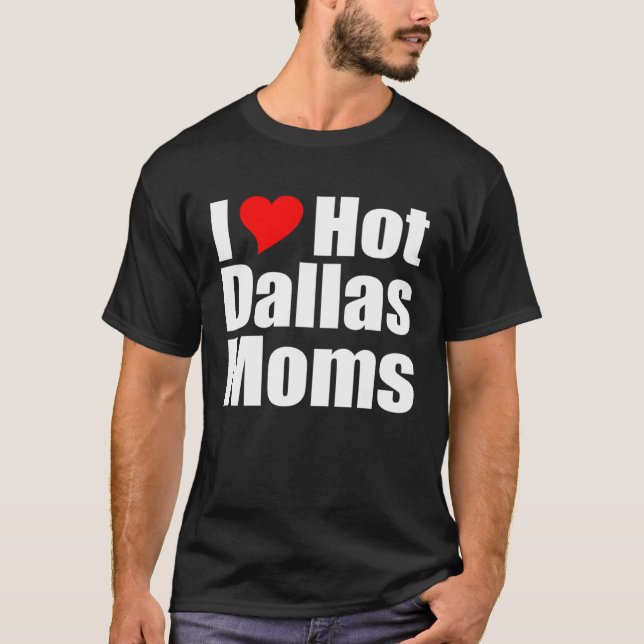 Camiseta Amo a las mamás de Hot Dallas (Anverso)