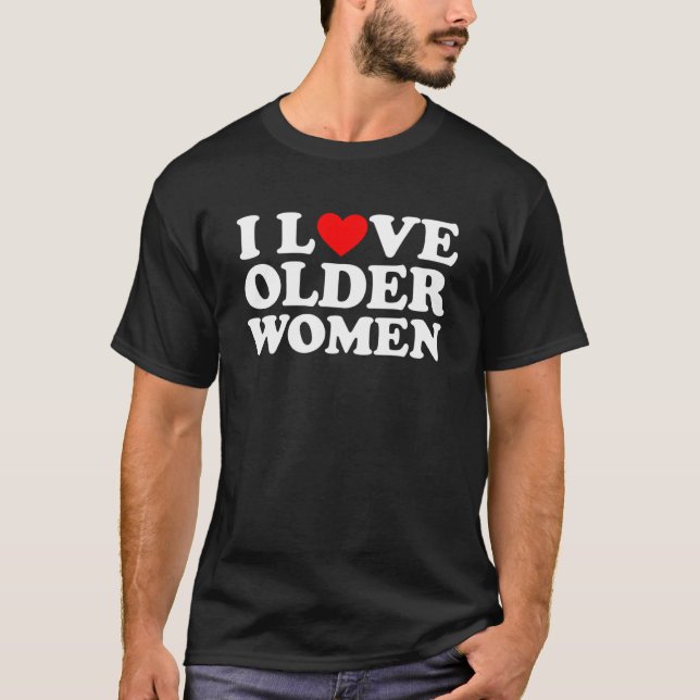 Camiseta Amo a las mujeres mayores (Anverso)
