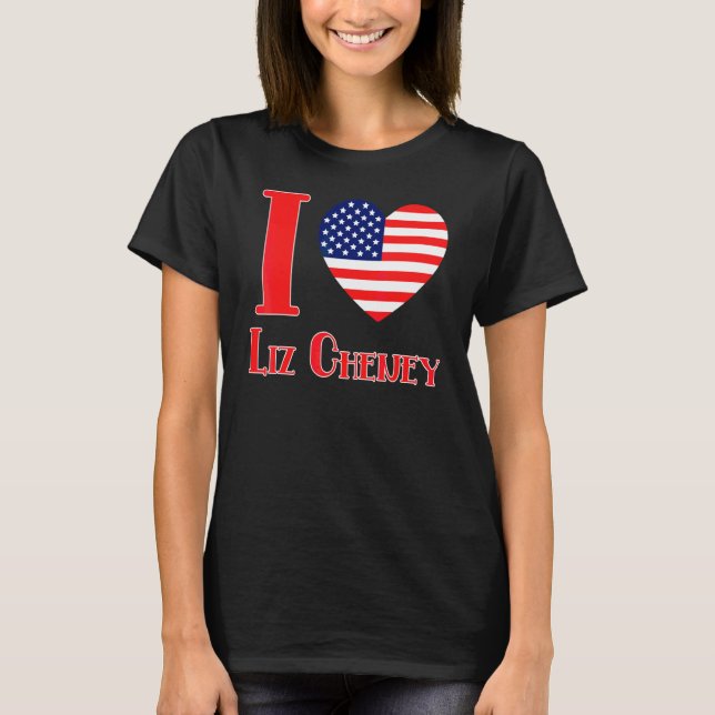 Camiseta Amo a Liz Cheney (Anverso)