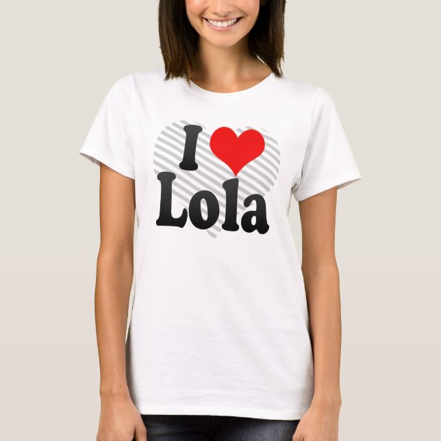 Camiseta Amo a Lola (Anverso)
