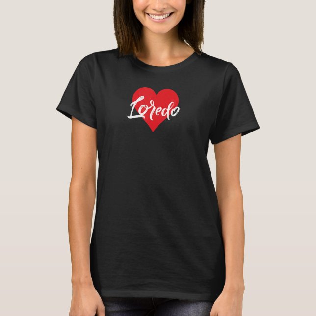 Camiseta Amo a Loredo primer nombre yo corazón (Anverso)