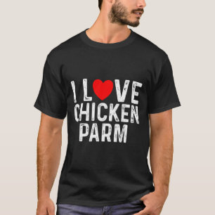 Camiseta Amo a los amantes del pollo Parm Lovers Funny Comi