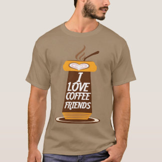 Camiseta Amo a los amigos del café divertidos
