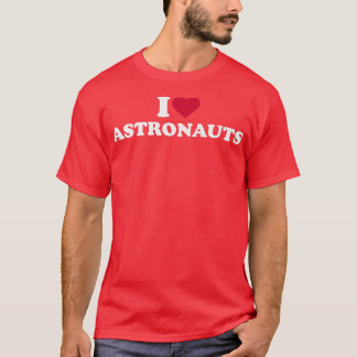 Camiseta Amo a los astronautas
