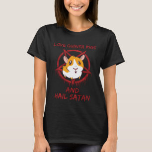 Camiseta Amo a los cerdos de Guinea y a Hail Satan
