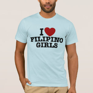 Camiseta Amo a los Chicas filipinos