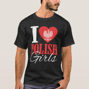 Camiseta Amo a los Chicas polacos