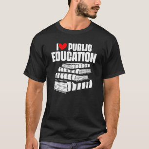Camiseta Amo A Los Estudiantes Y Profesores De La Escuela D
