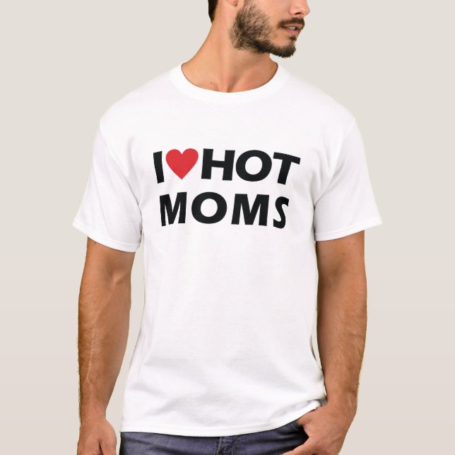 Camiseta Amo a los hombres de mamás calientes (Anverso)