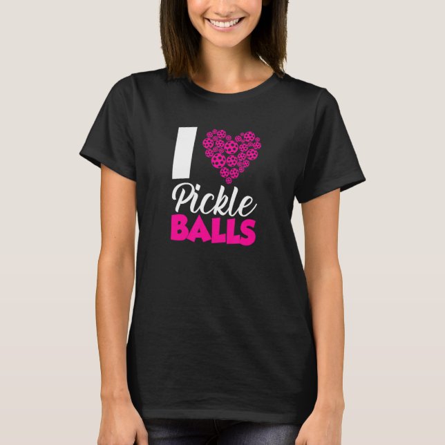 Camiseta Amo A Los Hombres Jugadores De Bolas De Pickleball (Anverso)
