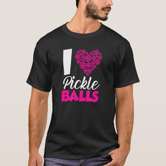 Camiseta Amo A Los Hombres Jugadores De Bolas De Pickleball (Anverso)