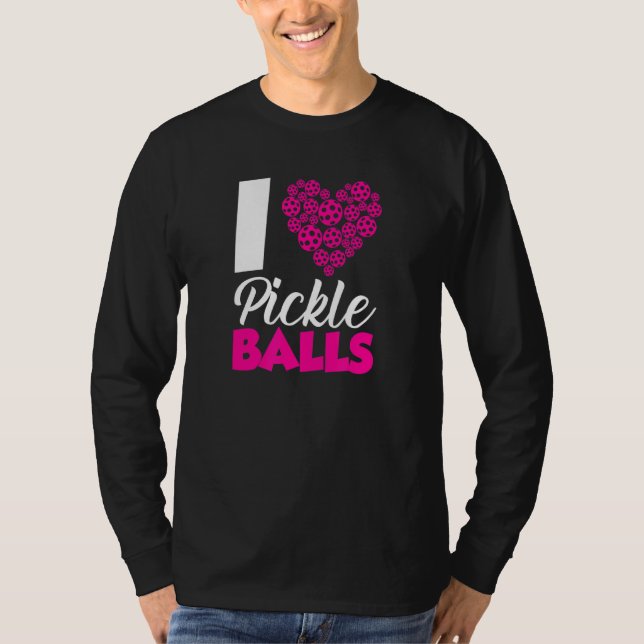 Camiseta Amo A Los Hombres Jugadores De Bolas De Pickleball (Anverso)