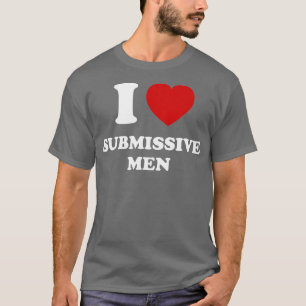 Camiseta Amo a los hombres sumisos