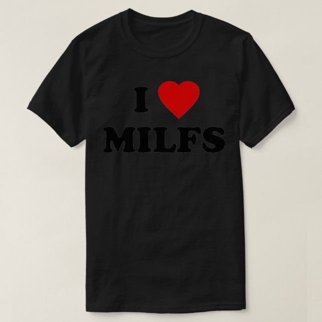 Camiseta Amo a los MILF (Diseño del anverso)