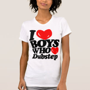 Camiseta Amo a los muchachos que aman Dubstep (negro/el