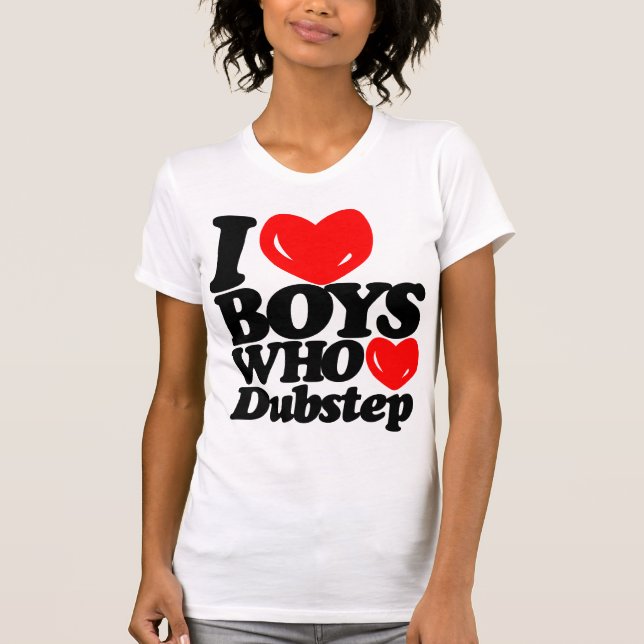 Camiseta Amo a los muchachos que aman Dubstep (negro/el (Anverso)
