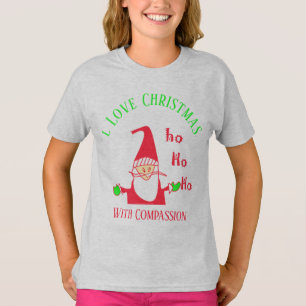 Camiseta ¡Amo A Los Navidades Con Compasión HoHo!