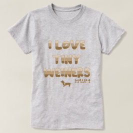 Camiseta Amo a los Pequeños Weiners